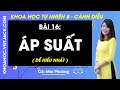 Khoa học tự nhiên 8 Bài 16: Áp suất | Cánh diều