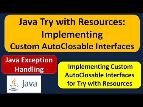 Java Try With Resources Implementing Custom Autoclosable Interfaces Java Exception Handling