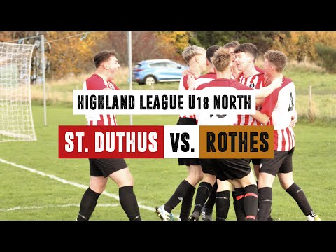 (U18) St. Duthus vs Rothes | Highlights | Highland League U18 North | 14 November 2021