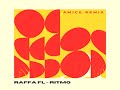 Raffa FL Ritmo Amice Remix