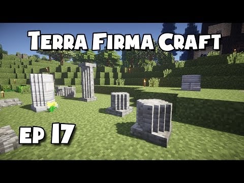 TerraFirmaCraft - #17 - Chiselling Pillars