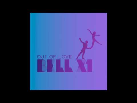 Bell X1 - OUT OF LOVE