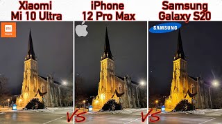 iPhone 12 Pro Max VS Samsung Galaxy S20 VS Xiaomi Mi 10 Ultra Camera Comparison