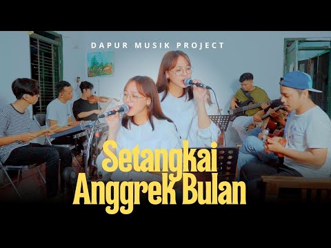 SETANGKAI ANGGREK BULAN - DAPUR MUSIK KERONCONG || OFFICIAL LIVE AUDIO VIDEO