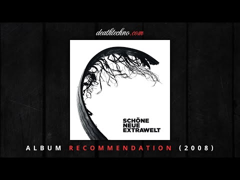 DT:Recommends | Extrawelt - Schöne Neue Extrawelt (2008) Album