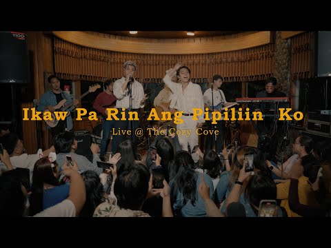 Ikaw Pa Rin Ang Pipiliin Ko (Live at The Cozy Cove) - Cup of Joe
