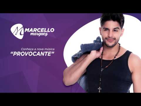 Marcello Marquez - Provocante
