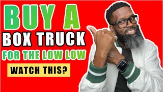 How To Buy Your Box Truck For CHEAP? Watch this! 🚚💎