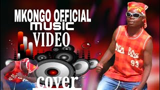 Download lagu MKONGO  MUSIC VIDEO COVER mp3