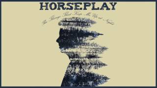 Horseplay - These Are The Days