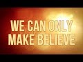 Backstreet Boys - Make Believe (Lyric Video) 