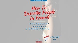 Description in French: Physical & Personality Traits