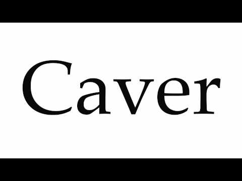 How to Pronounce Caver