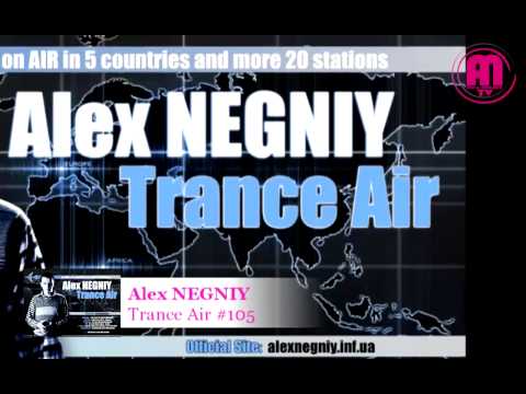 OUT NOW : Alex NEGNIY - Trance Air - Edition #105