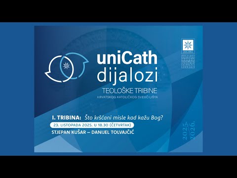 Prva teološka tribina "Unicath dijalozi" - Što kršćani misle kada kažu Bog?