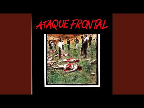 Ya No Formo Parte De Esto - Ataque Frontal