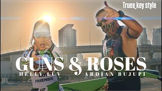 Helly Luv &amp; Ardian Bujupi - Guns &amp; Roses (truee_key style)