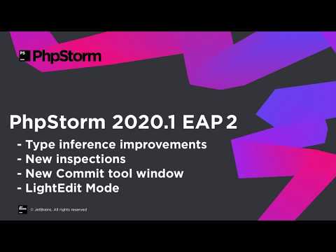 What’s Coming in PhpStorm 2020.1 – EAP | Season 2020.1, Episode 2