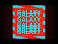 Kungs & Theophilus London – Galaxy