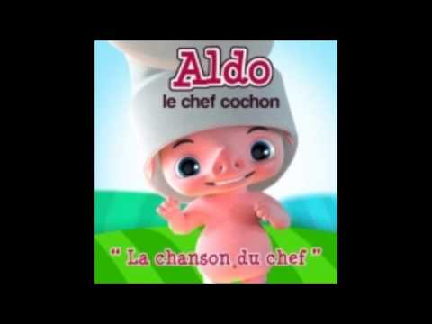 Aldo le Chef Cochon  Version complète - La chanson du chef -  Haute qualité