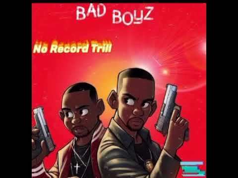 800 Baby “Bad Boyz” ft NoRecord Trill (Offical Audio)