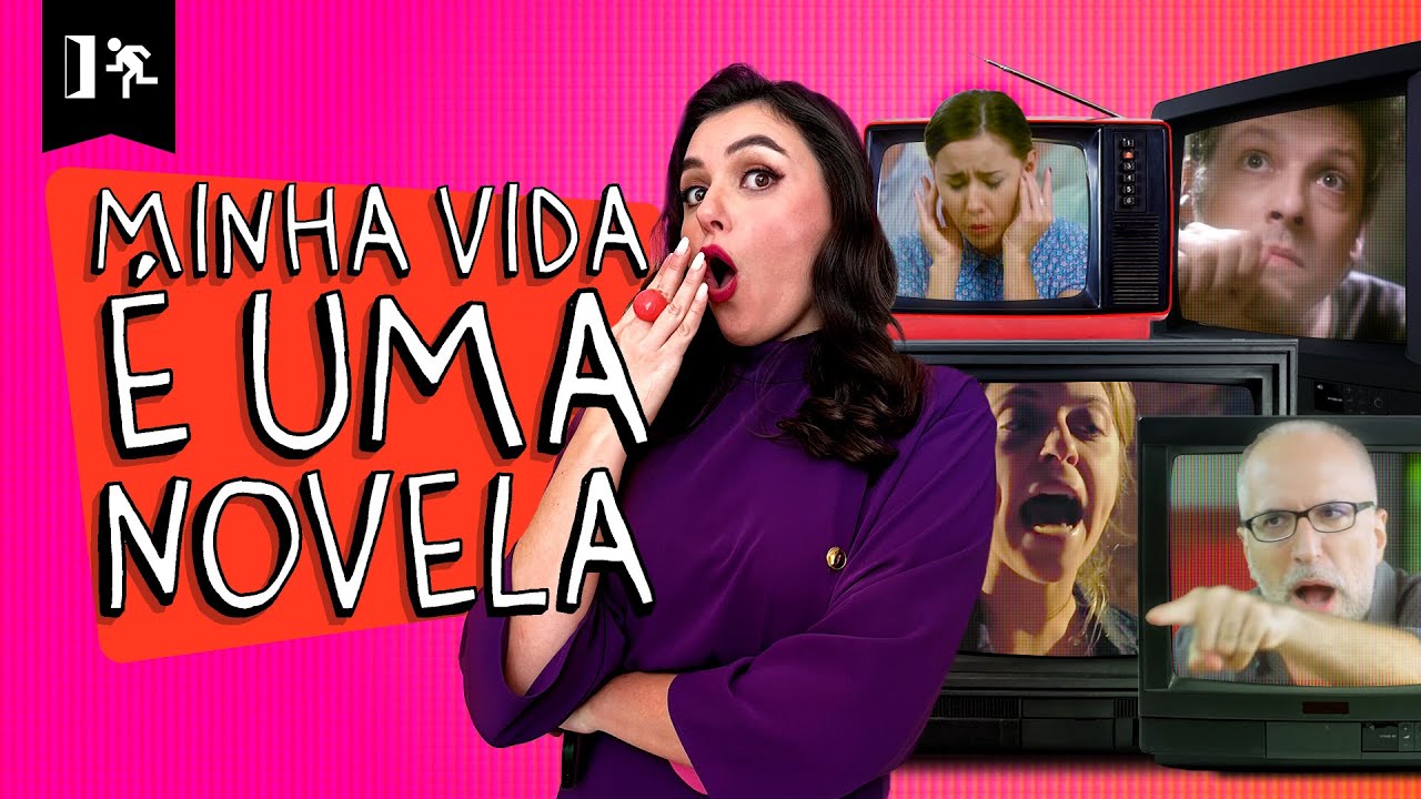 COMPILADO | MINHA VIDA É UMA NOVELA