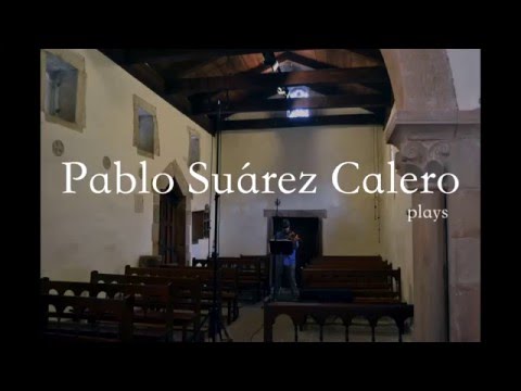 E.Ysaÿe: Six Sonatas for Solo Violin - Pablo Suárez