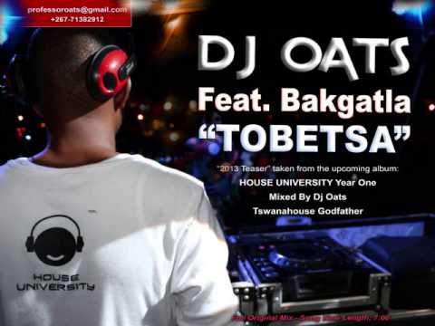 Dj Oats   Tobetsa (ft  Bakgatla) Original mix