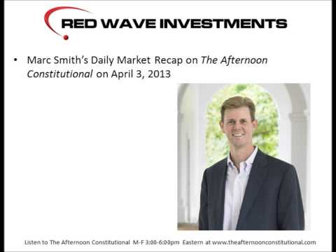Red Wave Investments Daily Recap - April 3, 2013