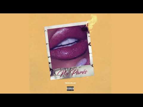 Treasure Jay - No Parés (Prod. TreasureTargaryen & CamDrxmz)