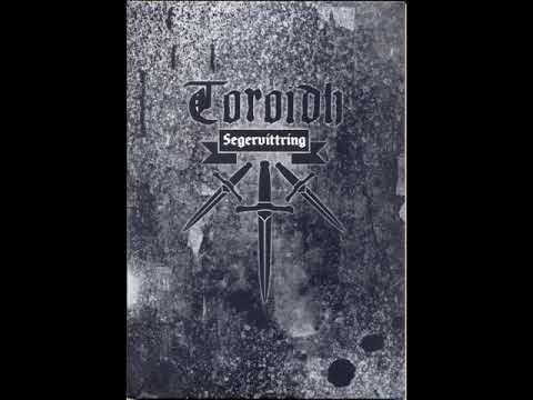 Toroidh - Segervittring(FULL ALBUM) 2007