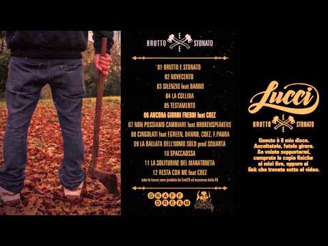 06 ANCORA GIORNI FREDDI feat COEZ prod FORD 78. (LUCCI-BRUTTO E STONATO)