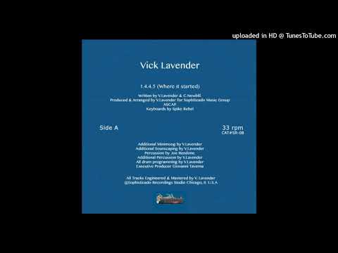 Where It All Started (Vick's Deep Time Traveler Mix) - Vick Lavender