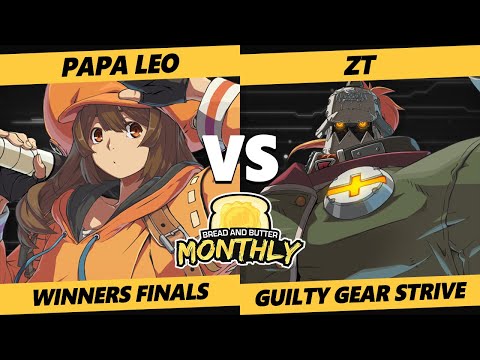 BnB 22 Winners Finals - Papa Leo (May) Vs. zt (Potemkin) Guilty Gear Strive