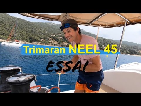 Essai trimaran NEEL 45
