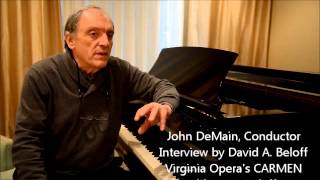 Virginia Opera CARMEN Interview w John Demain