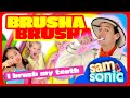 SamSonic Getting Ready For My Day BRUSHA BRUSHA Teeth Brushing Song
