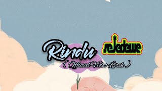 Download lagu SEJEDEWE - RINDU ( VIDEO LIRIK ) mp3 Download lagu SEJEDEWE - RINDU ( VIDEO LIRIK ) mp3