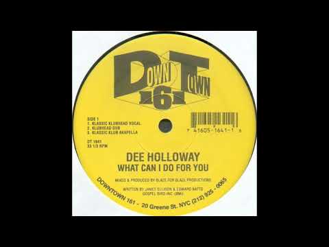 Dee Holloway - What Can I Do For You (Blaze Remix)1996