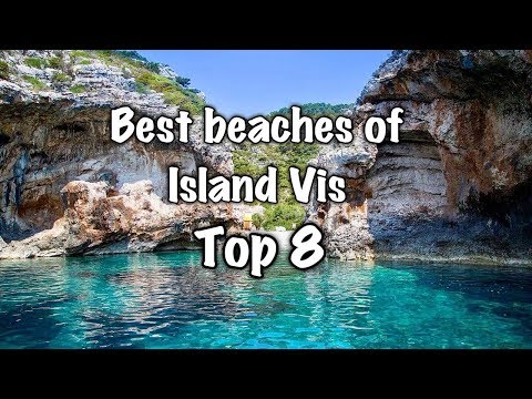 Top 8 Beaches On Island Vis 2022