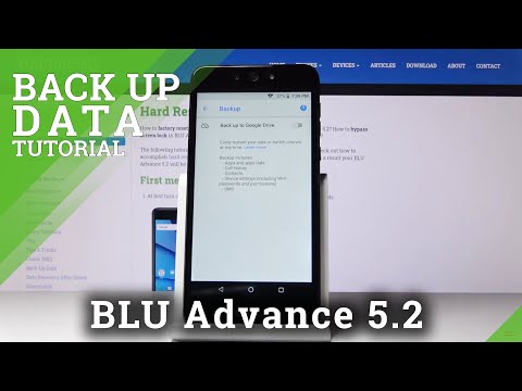How to Create Google Backup in BLU Advance 5.2 – Backup Account