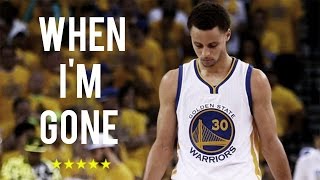 Stephen Curry - When I&#39;m Gone - Mix 2015