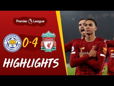 Leicester City 0-4 Liverpool | Superb Trent strike helps rout Leicester | Highlights