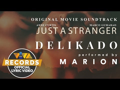 Delikado - Marion Aunor (Official Lyric Video) | Just A Stranger OST
