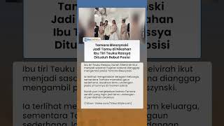 Tamara Bleszynski Jadi Tamu di Nikahan sang Anak, Ibu Tiri Teuku Rassya Dituduh Rebut Posisi