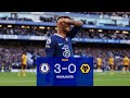 Chelsea 3-0 Wolves | Premier League Highlights