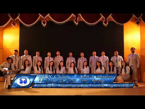 Besy choir...Ka fak ang che