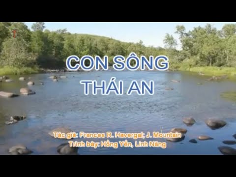 Thánh ca 275 - Con sông thái an