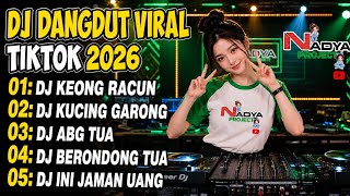 Download lagu DJ DANGDUT VIRAL TIKTOK 2026 🔥 DJ KEONG RACUN X DJ KUCING GARONG FULL BASS JEDAG JEDUG NONSTOP REMIX mp3
