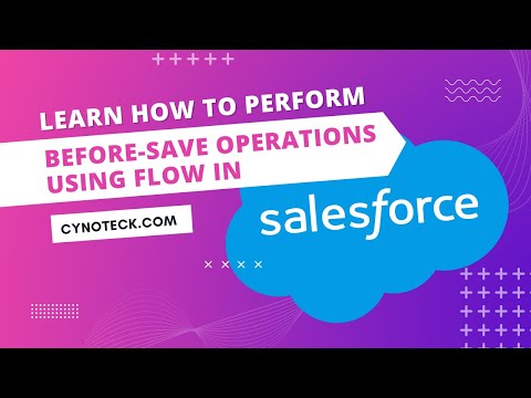 Learn how to perform Before-Save operations using flow in Salesforce | Salesforce feature